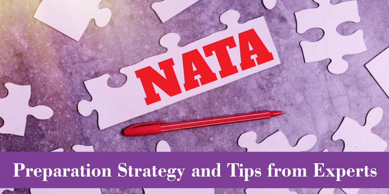 NATA Preparation Strategies and Tips from Experts